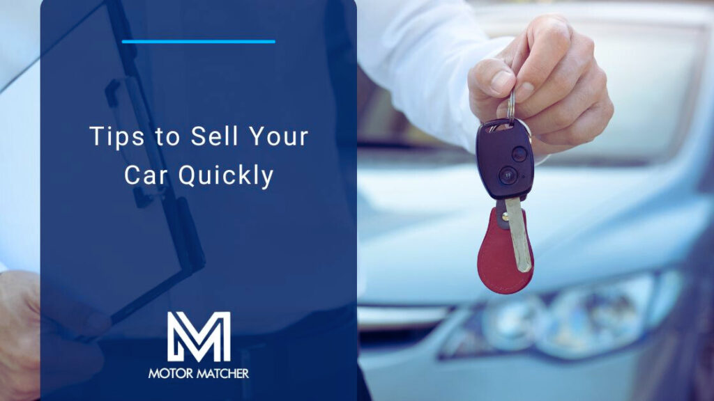 Tips for Selling Your Car Quickly: A Complete Guide